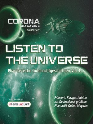 cover image of Listen to the Universe--Phantastische Gutenachtgeschichten, Volume 4